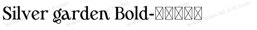 Silver garden Bold字体转换